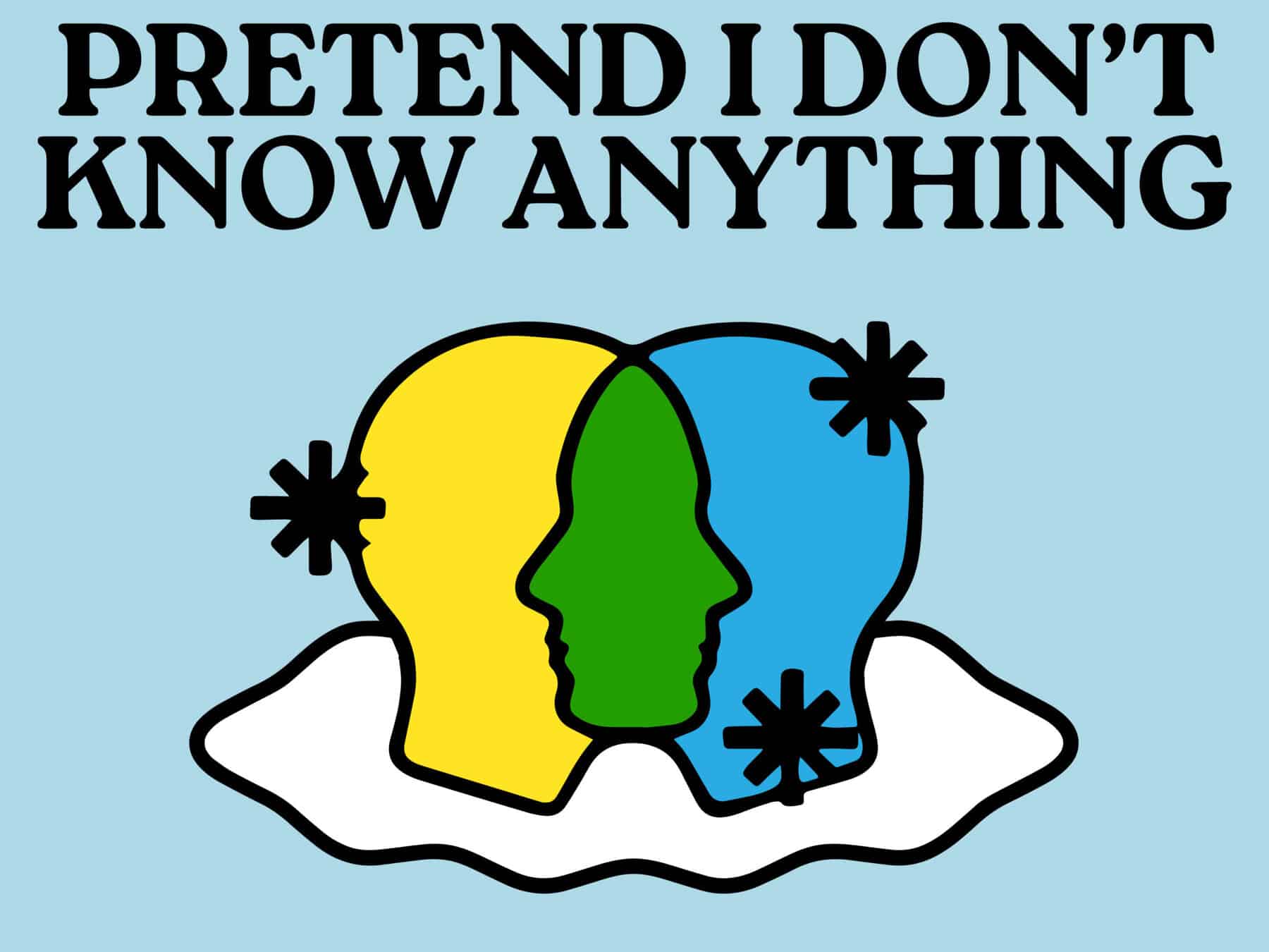 Pretend I Don't Know Anything Podcast Logo